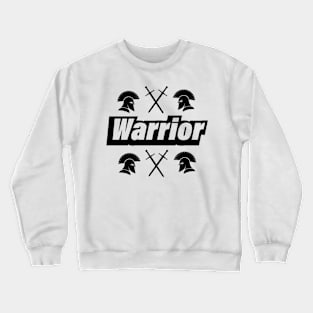 Warrior being a warrior text design Crewneck Sweatshirt